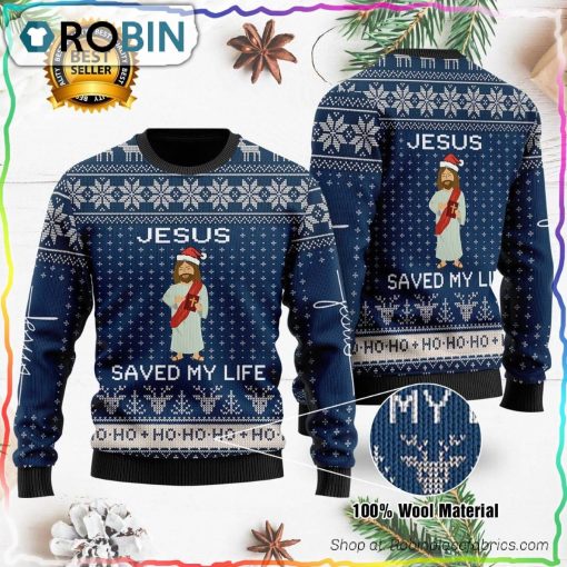 Jesus Save My Life Ugly Christmas Sweater