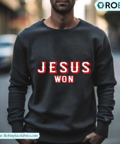 Jesus Won Shirt