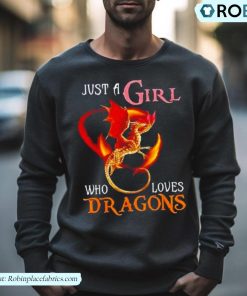 Just A Girl Who Loves Dragons Shirt