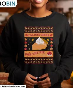 just-here-for-the-pie-shirt-turkey-day-sweatshirt-long-sleeve-1