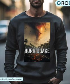 Just When They Thought It Couldn’t Get Worse Hurriquake Shirt