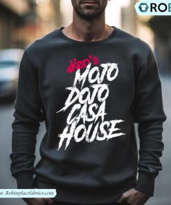 Ken’s Mojo Dojo Casa House Shirt