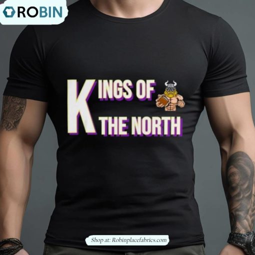 Kings Of The North 2 Shirt