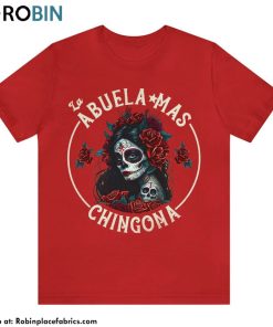 la-abuela-mas-chingona-shirt-mexican-grandma-short-sleeve-crewneck-4
