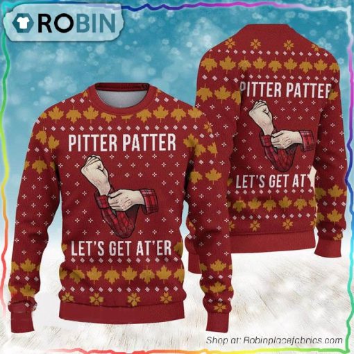 Letterkenny Pitter Patter Let’s Get At’er Ugly Sweater