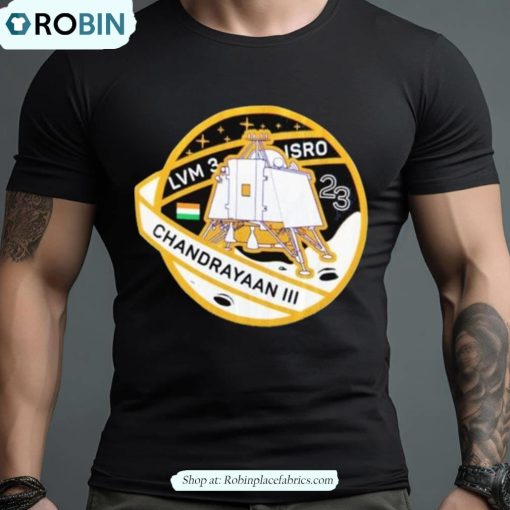 Lvm 3 Isro Chandrayaan 3 Mission 2023 Shirt