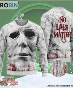 No Lives Matter Michael Myers Ugly Christmas Sweater