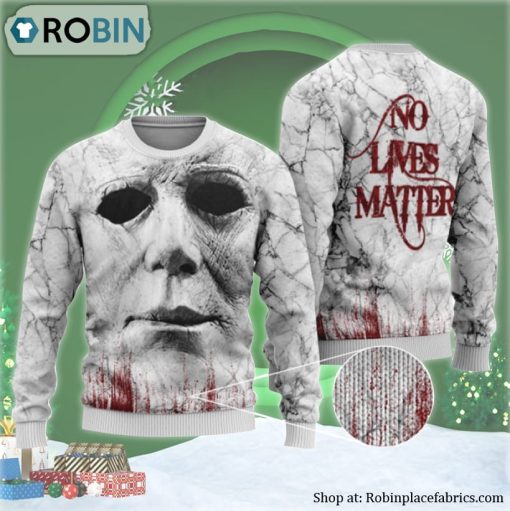 No Lives Matter Michael Myers Ugly Christmas Sweater