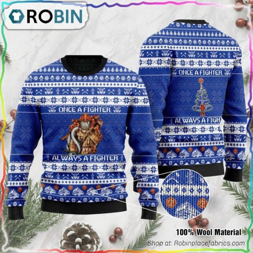 Once A Fighter, Always A Fighter Ugly Christmas Sweater