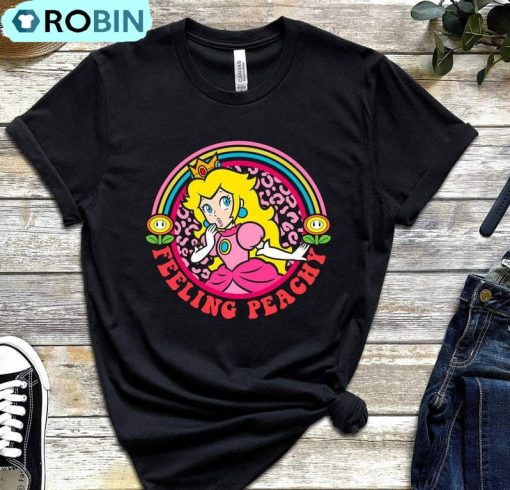 Princess Peach Mario Shirt, Feeling Peachy Mario Princess Tee, Hoodie, Sweatshirt
