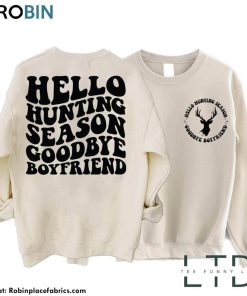 retro-hello-hunting-season-shirt-goodbye-boyfriend-sweatshirt-long-sleeve-3