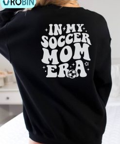 Retro In My Soccer Mama Era Shirt, Soccer Mama Crewneck Short Sleeve