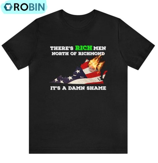 Rich Men North Of Richmond Shirt, Trendy Unisex T Shirt Hoodie