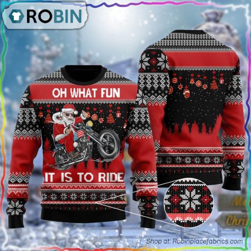 Santa Biker Oh What Fun It Is To Ride Ugly Sweater