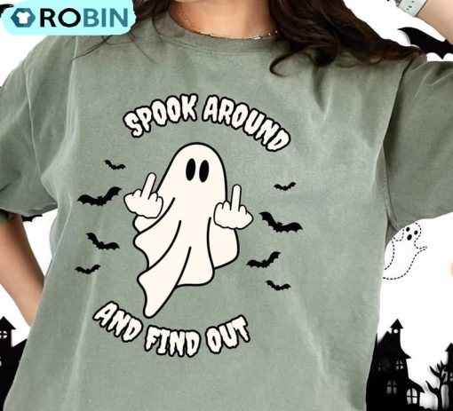 Spook Around And Find Out Funny Shirt, Spooky Season Short Sleeve Unisex T Shirt