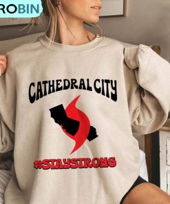 Strong Cathedral City Hilary Hurricane 2023 Shirt, Hurricane Hilary Crewneck Unisex T Shirt