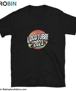 trendy-locotubre-2023-shirt-comfort-crewneck-unisex-hoodie-gift-for-music-lovers-1