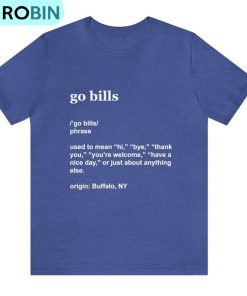 Word In The Dictionary Bills Meaning Shirt, Buffalo Sweater Crewneck Word In The Dictionary Bills Meaning Shirt, Buffalo Sweater Crewneck