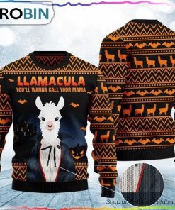 You’ll Wanna Call Me Your Mama Ugly Christmas Sweater