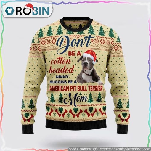 American Pit Bull Terrier Mom Ugly Christmas Sweater, Pet Lover Christmas Sweater