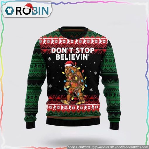 Bigfoot Dont Stop Believing Ugly Christmas Sweater Knit Wool Sweater Gifts For Bigfoot Lovers
