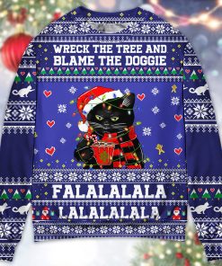 Black Cat Wreck The Tree And Blame The Doggies Ugly Christmas Sweater