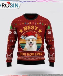 Cardigan Welsh Corgi Best Dog Mom Ever Ugly Christmas Sweater Dog Lover Christmas Sweater
