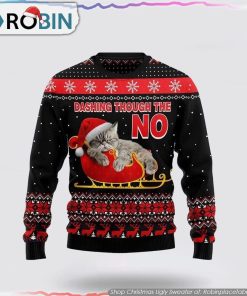 Cat Dashing Through The No Ugly Christmas Sweater Cat Lover Christmas Sweater