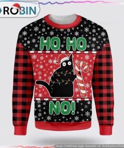 Cat Ho Ho No Christmas Christmas Ugly Sweater Cat Lover Christmas Sweater
