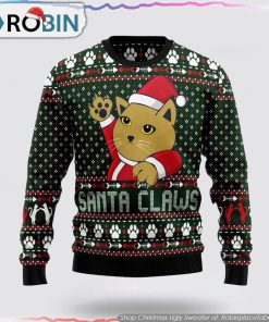 Cat Santa Claws Christmas Christmas Ugly Sweater Cat Lover Christmas Sweater