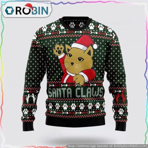 Cat Santa Claws Christmas Christmas Ugly Sweater Cat Lover Christmas Sweater