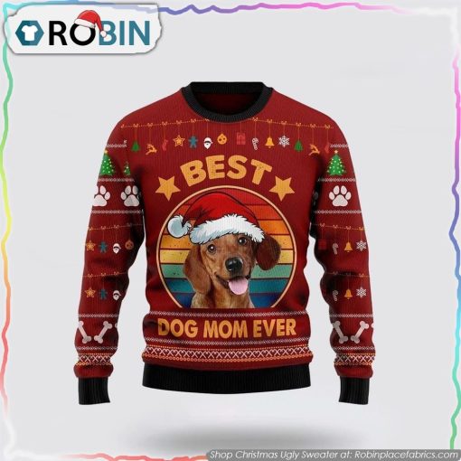 Dachshund Best Dog Mom Ever Christmas Ugly Sweater Dog Lover Christmas Sweater