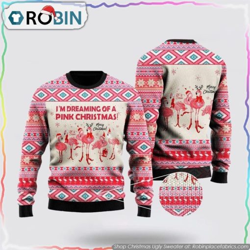 Flamingo Dreaming Of A Pink Christmas Ugly Sweater
