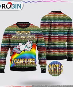 Funny Unicorn Sometimes When I Close My Eyes Christmas Ugly Sweater