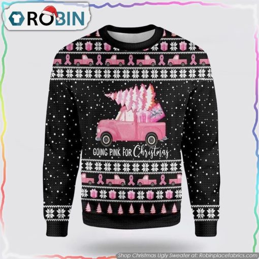 Going Pink For Christmas Breast Cancer Awareness Ugly Christmas Sweater Christmas Gifts For Survivors
