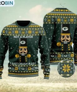 Green Bay Packers Not A Player I Just Crush Alot Ugly Christmas Sweater Green Bay Packers Not A Player I Just Crush Alot Ugly Christmas Sweater