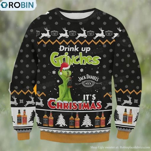 Grinch Drink Up Ugly Christmas Sweater 3D Funny Gift