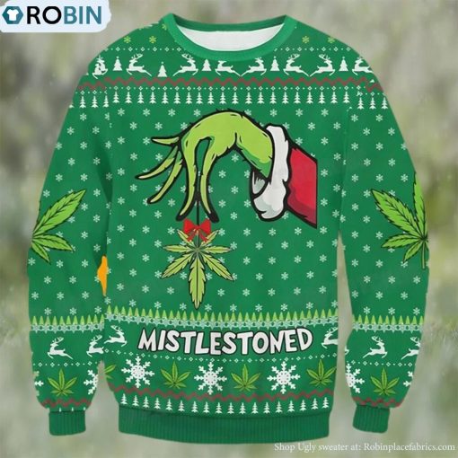 Grinch Mistlestoned Ugly Christmas Sweater Funny Gift