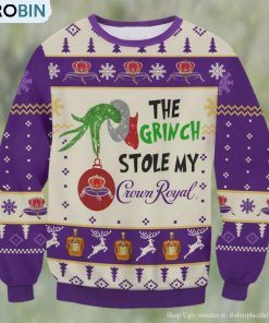 Grinch Stole Crown Royal Ugly Sweater