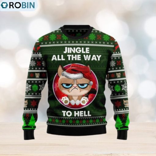 Grumpy Cat Jingle All The Way To Hell Christmas 3D Sweater