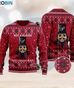 houston-texans-not-a-player-i-just-crush-alot-ugly-christmas-sweater-1