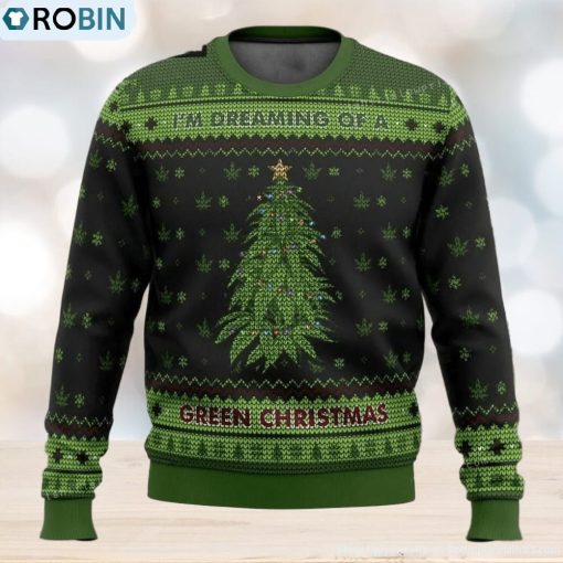 I’m Dreaming Of A Green Christmas Ugly Sweater