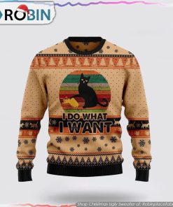 I Do What A Want Black Cat Christmas Ugly Sweater Cat Lover Christmas Sweater