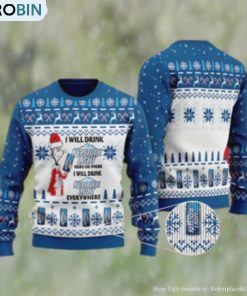 I Will Drink Keystone Light Everywhere Christmas Ugly Sweater