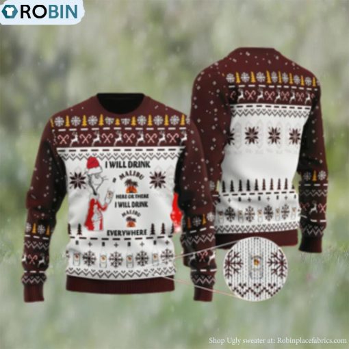 I Will Drink Malibu Rum Everywhere Christmas Ugly Sweater