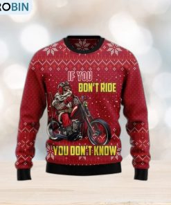 If You Don’t Ride You Don’t Know Ugly Sweater For Christmas