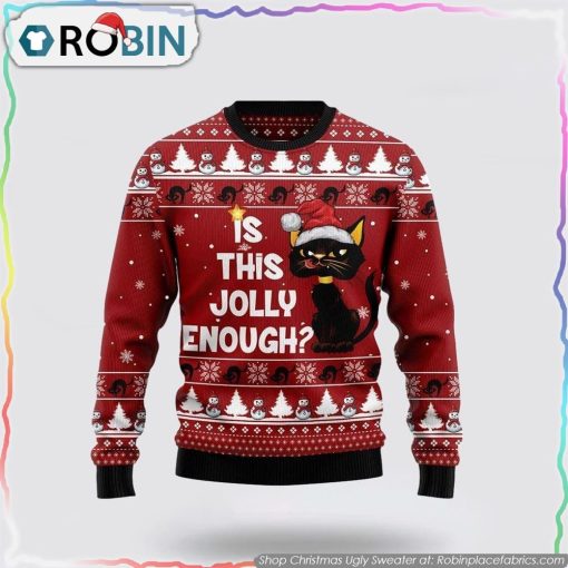 Is This Jolly Enough Black Cat Ugly Christmas Sweater Cat Lover Christmas Sweater