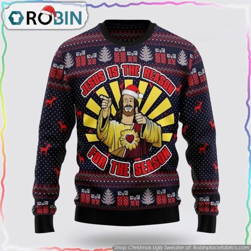 Jesus Is The Reason For The Season Funny Ugly Christmas Sweater Gifts For Christians