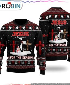 Jesus The Reasonfor The Season Ugly Christmas Sweater Gifts For Christians