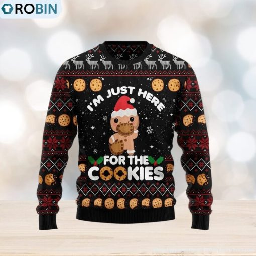 Just Here For The Cookies Ugly Christmas Sweater, Best Christmas Gifts Ideas